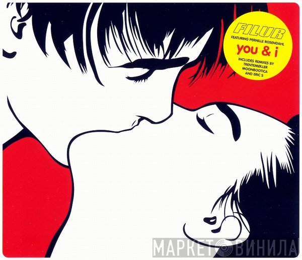 Filur Featuring Pernille Rosendahl  - You & I