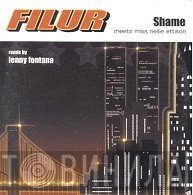 Filur Meets Nellie Ettison  - Shame