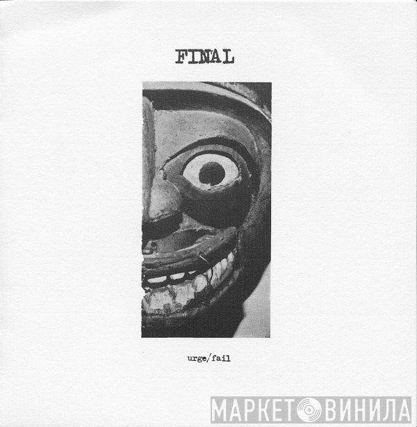 Final  - Urge / Fail