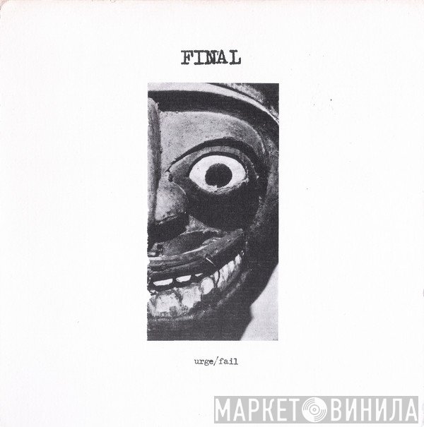 Final  - Urge / Fail