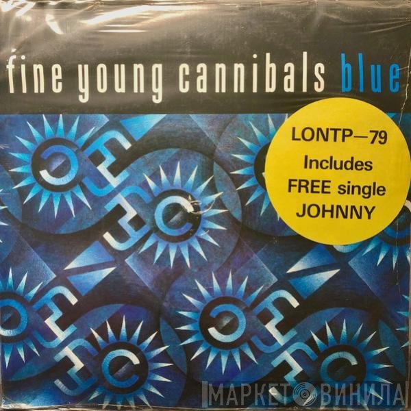 Fine Young Cannibals  - Blue
