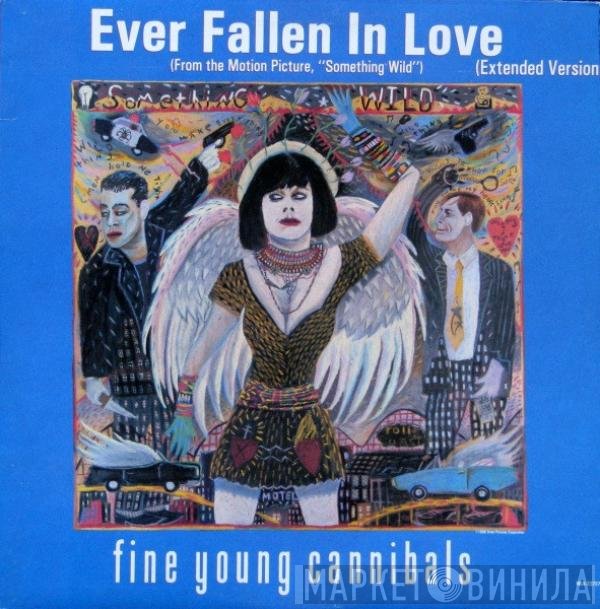 Fine Young Cannibals  - Ever Fallen In Love (Extended Version)