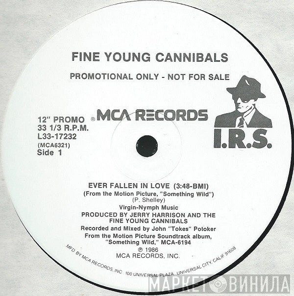 Fine Young Cannibals  - Ever Fallen In Love