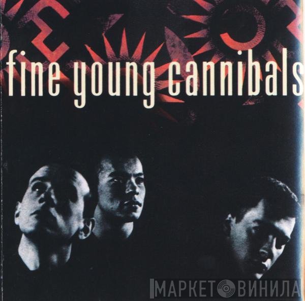 Fine Young Cannibals - Fine Young Cannibals
