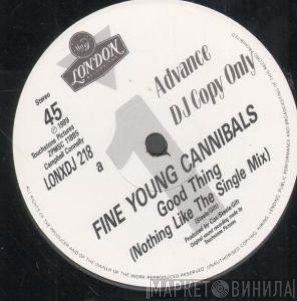 Fine Young Cannibals  - Good Thing