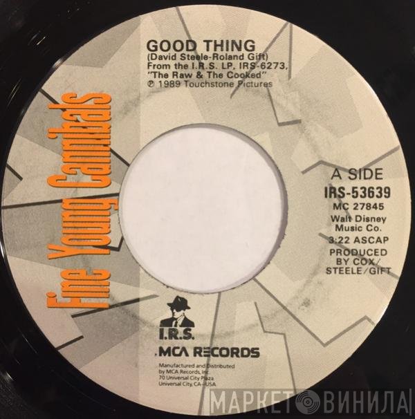 Fine Young Cannibals  - Good Thing