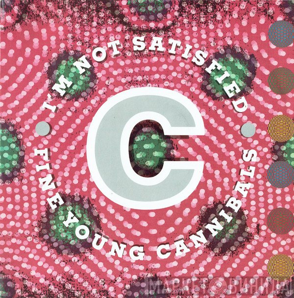 Fine Young Cannibals - I'm Not Satisfied