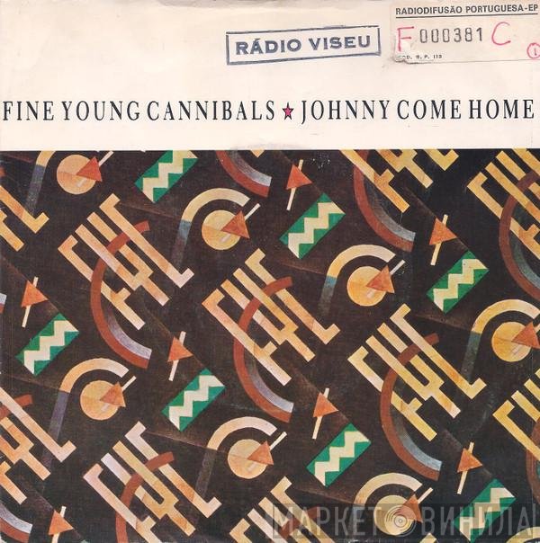 Fine Young Cannibals  - Johnny Come Home