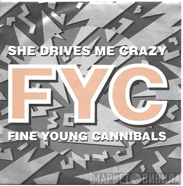 Fine Young Cannibals - She Drives Me Crazy