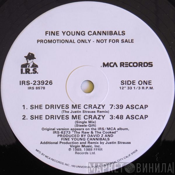 Fine Young Cannibals  - She Drives Me Crazy