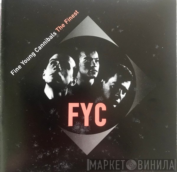 Fine Young Cannibals - The Finest