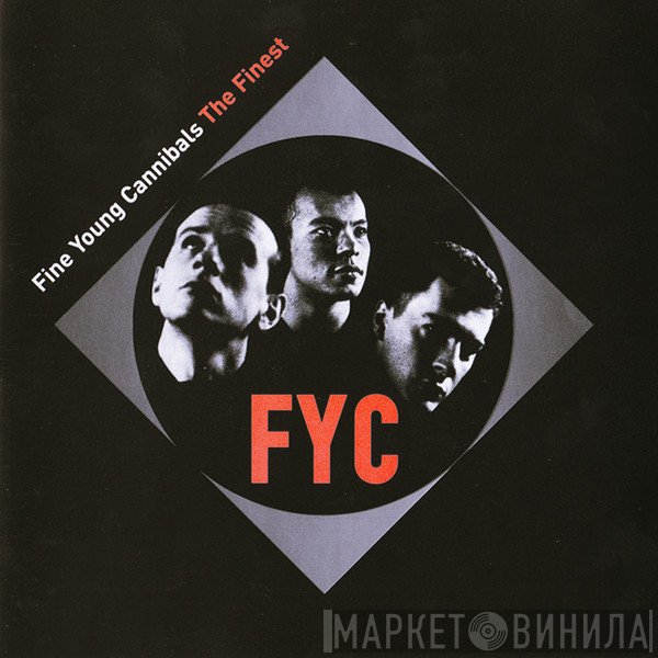 Fine Young Cannibals - The Finest