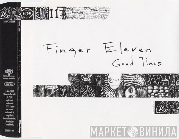 Finger Eleven  - Good Times