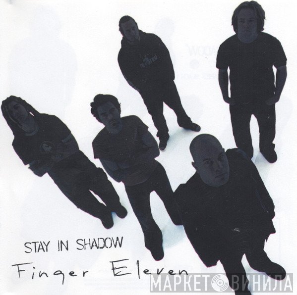 Finger Eleven  - Stay In Shadow