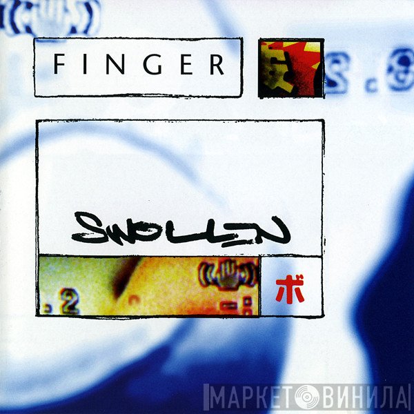 Finger  - Swollen