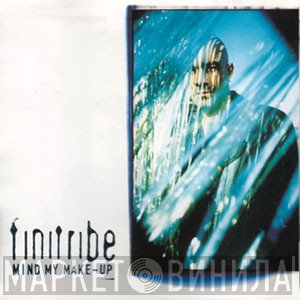 Finitribe - Mind My Make-Up