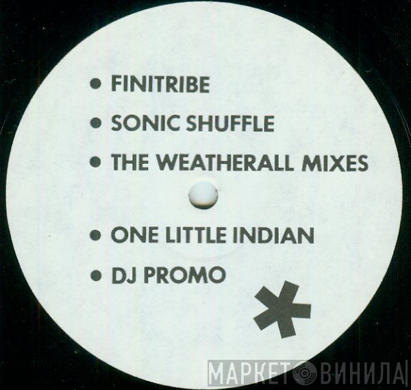 Finitribe - Sonic Shuffle (The Weatherall Mixes)
