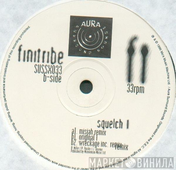 Finitribe  - Squelch 1