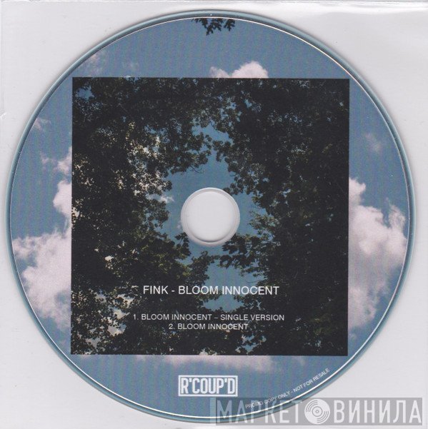 Fink  - Bloom Innocent