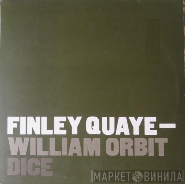 Finley Quaye & William Orbit  - Dice