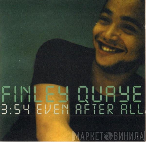 Finley Quaye - Even After All