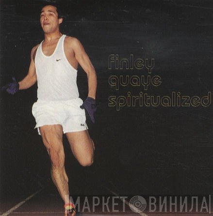 Finley Quaye - Spiritualized