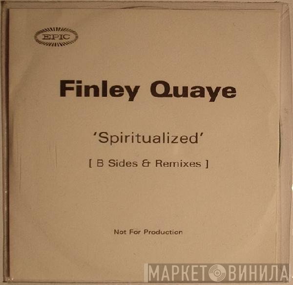 Finley Quaye  - Spiritualized