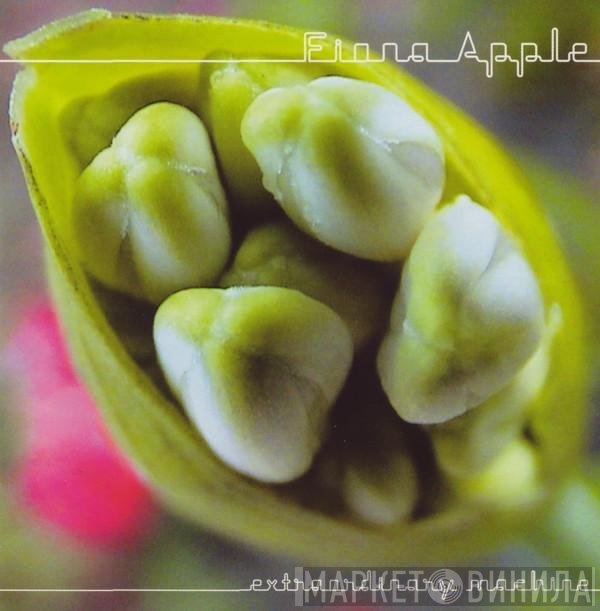 Fiona Apple  - Extraordinary Machine