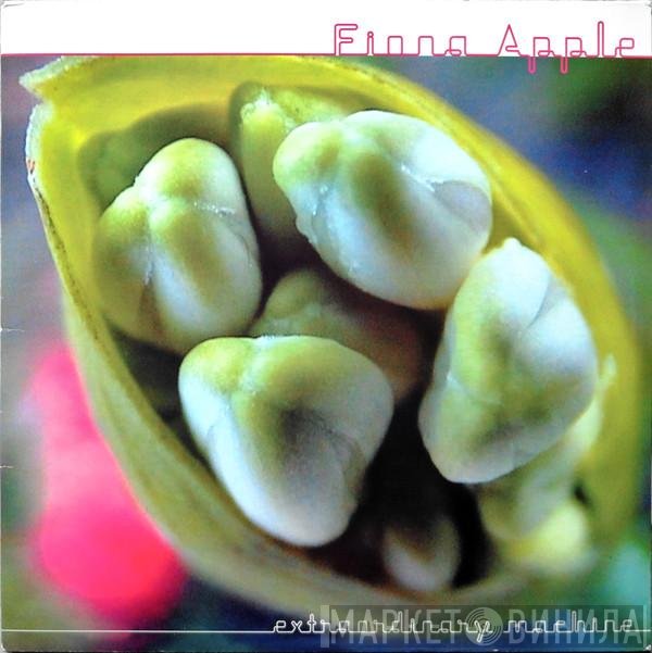 Fiona Apple  - Extraordinary Machine