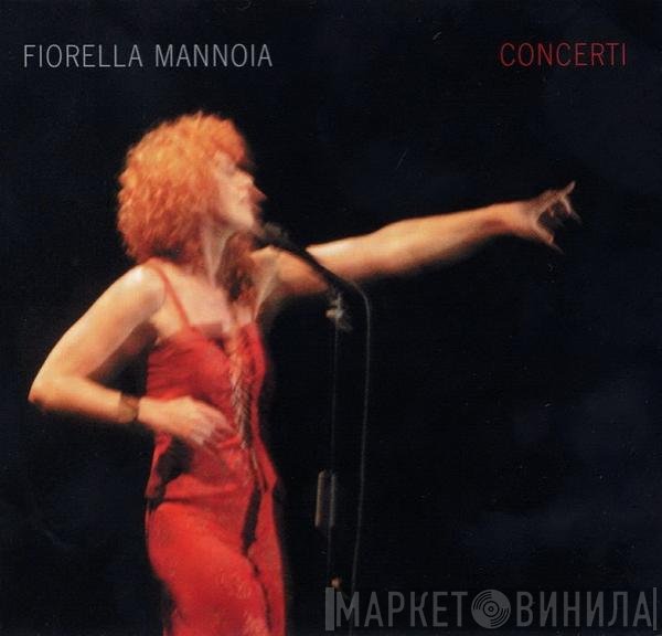 Fiorella Mannoia  - Concerti