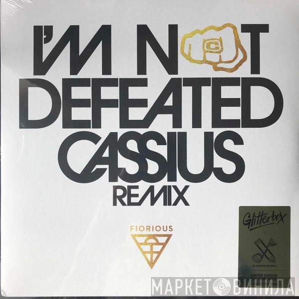 Fiorious - I'm Not Defeated (Cassius Remix)