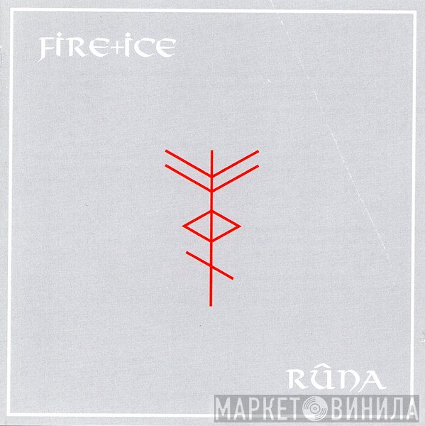 Fire + Ice  - Rûna