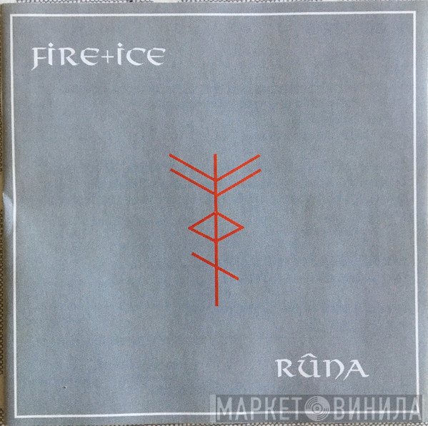Fire + Ice  - Rûna