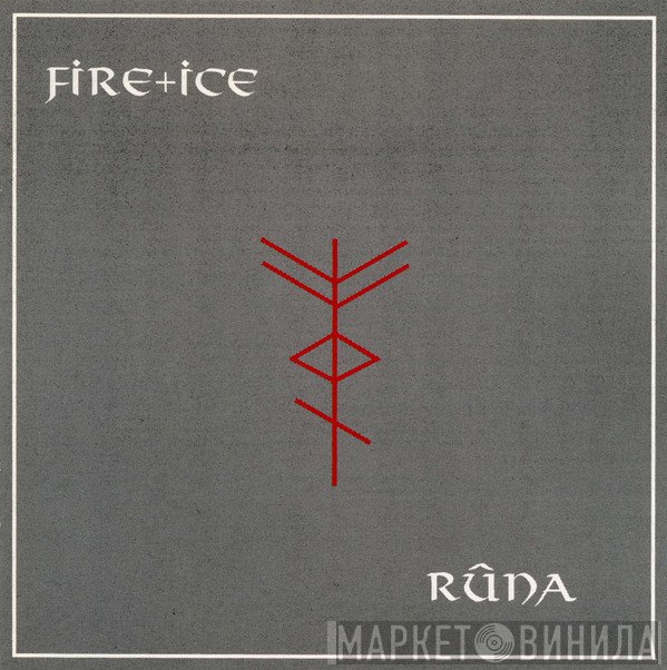 Fire + Ice  - Rûna