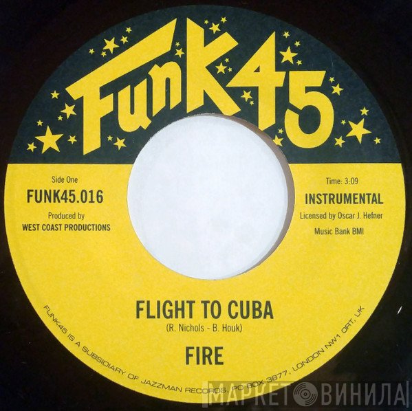 Fire - Flight To Cuba / Soul On Ice