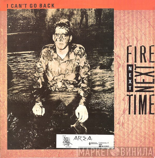 Fire Next Time - I Can't Go Back
