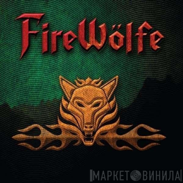 FireWölfe - FireWölfe