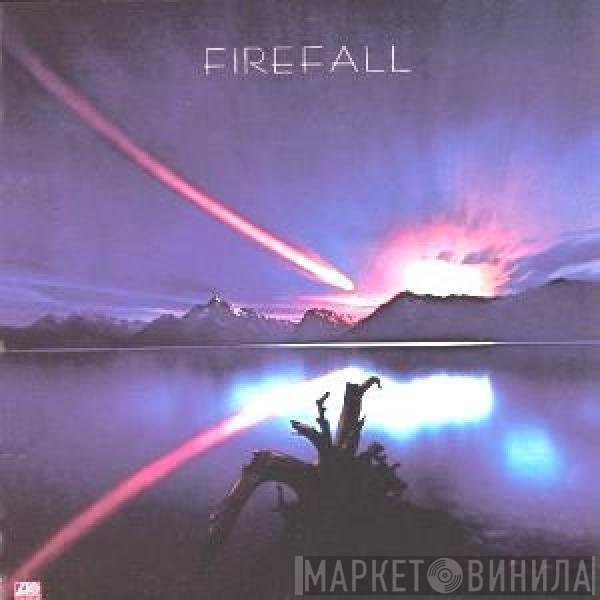 Firefall  - Firefall