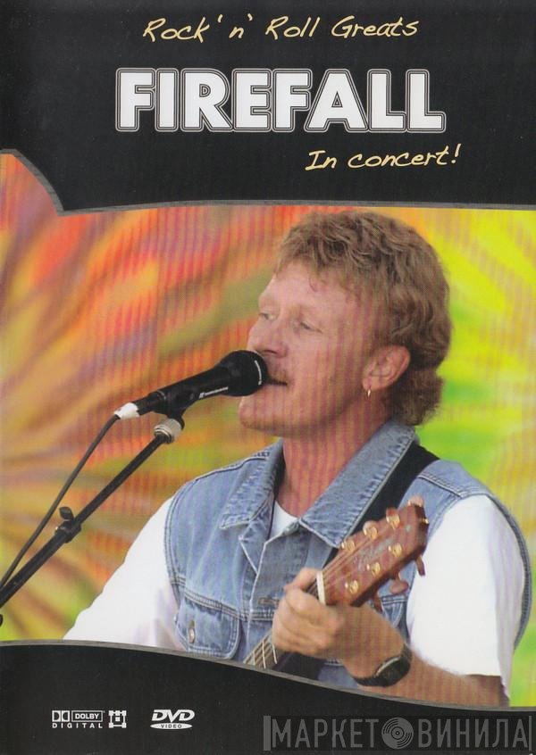 Firefall  - In Concert