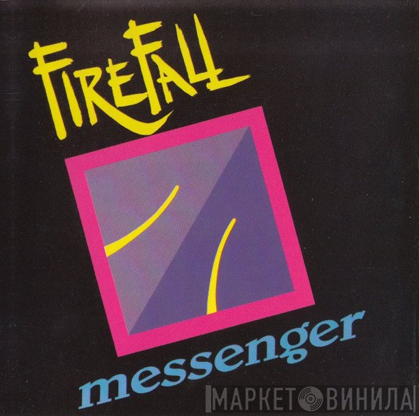 Firefall  - Messenger