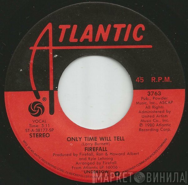 Firefall  - Only Time Will Tell