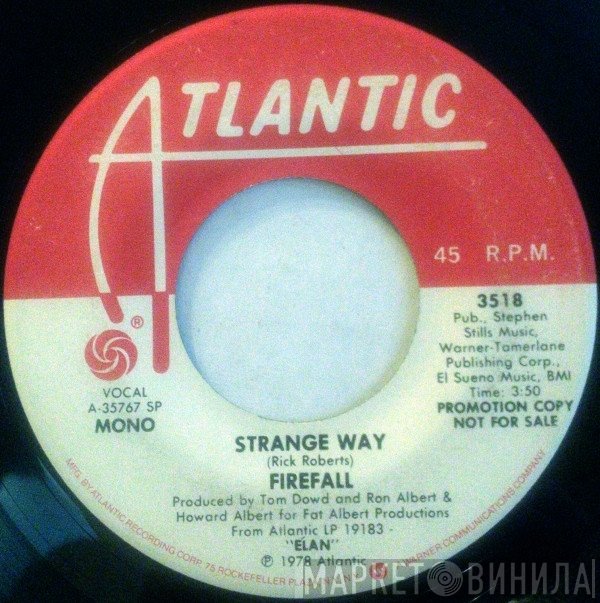 Firefall  - Strange Way