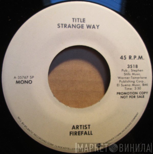 Firefall  - Strange Way