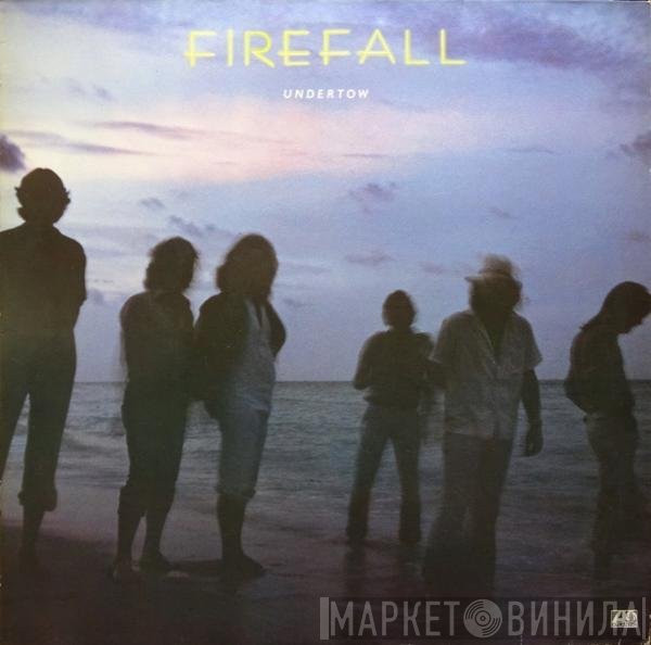 Firefall  - Undertow