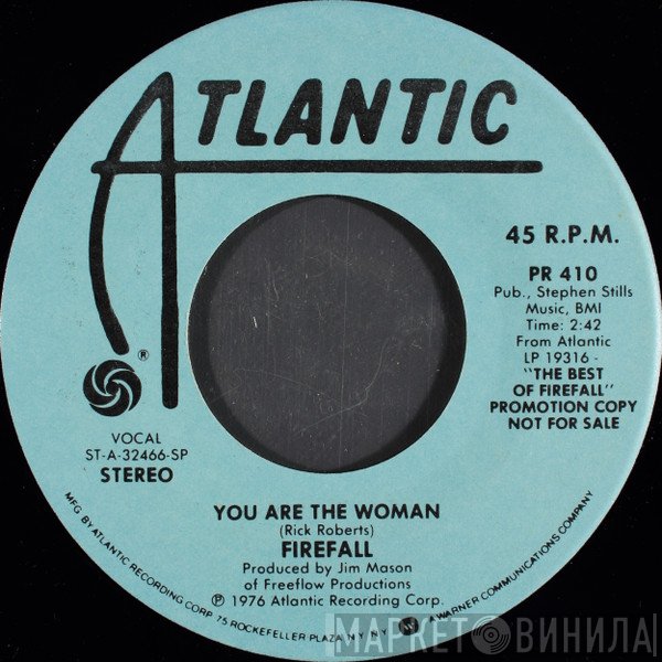 Firefall - You Are The Woman / Love That Got Away