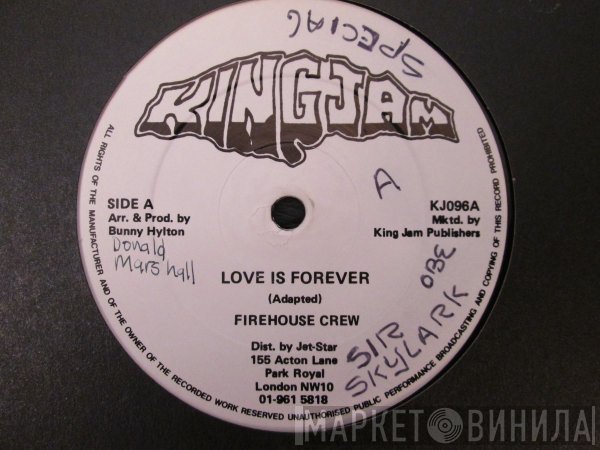 Firehouse Crew - Love Is Forever