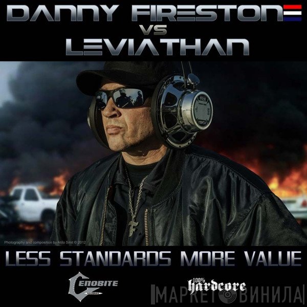 Firestone vs. Leviathan  - Less Standards More Value