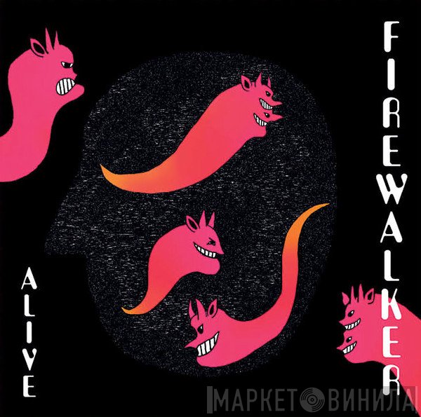 Firewalker  - Alive