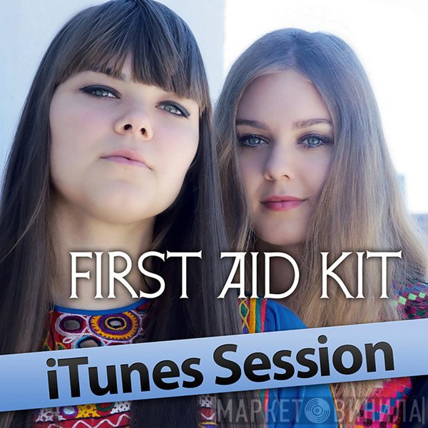First Aid Kit  - iTunes Session