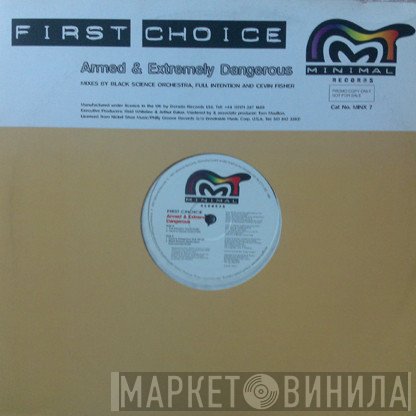 First Choice - Armed And Extremely Dangerous (1997 Remixes By Full Intention & Cevin Fisher)